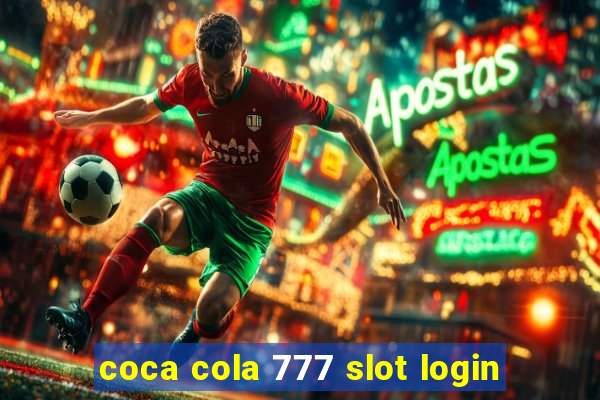 coca cola 777 slot login